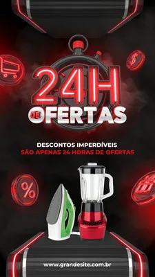 Template de Story para Instagram com o tema '24 Horas de Ofertas' em neon vermelho e preto. Apresenta ícones de carrinho de compras, porcentagem e presente, além de um ferro de passar e um liquidificador em destaque. O fundo escuro com detalhes neon cria um visual moderno e chamativo para promoções.