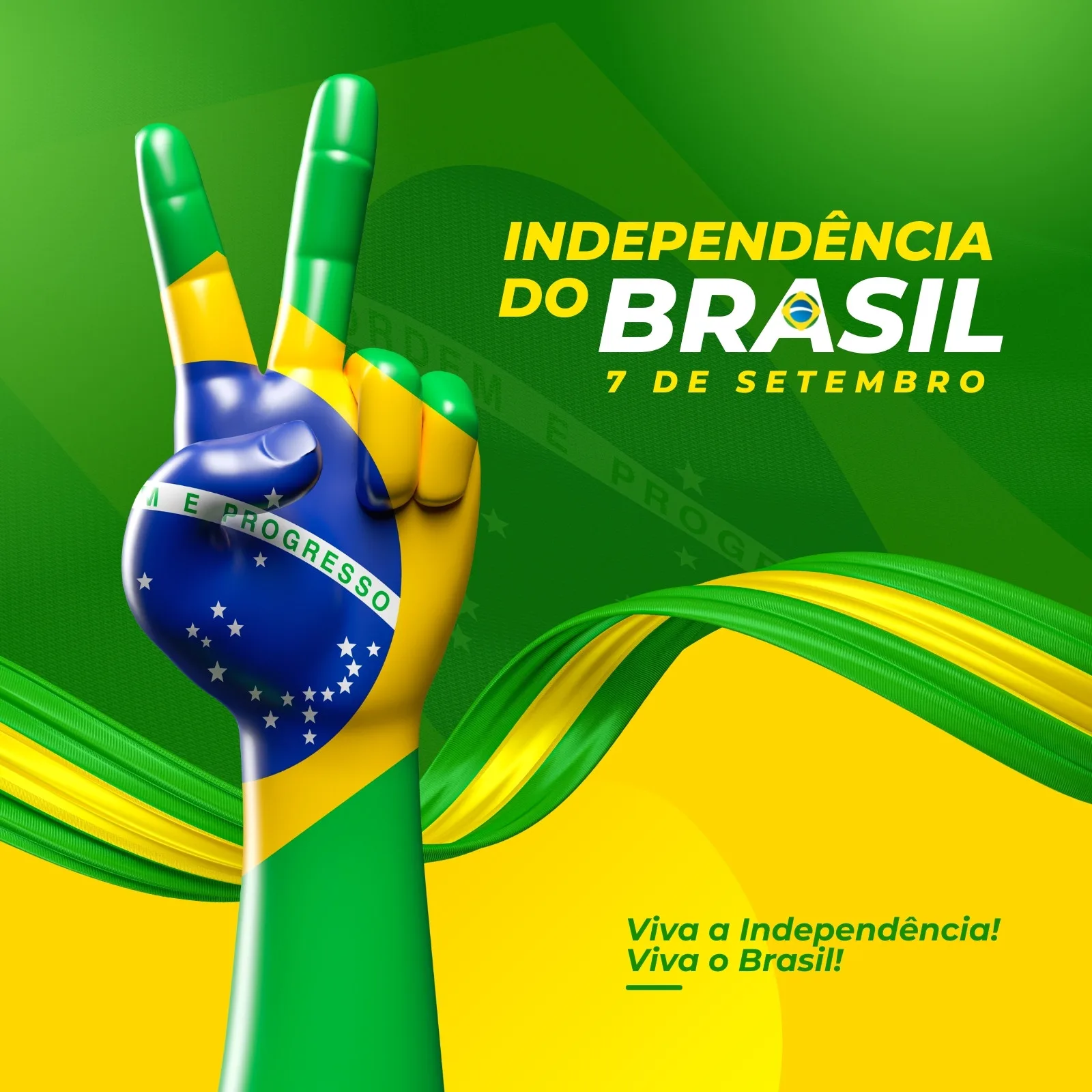 Um braço com a bandeira do Brasil pintada, fazendo o sinal de paz com os dedos, em um fundo verde e amarelo com a inscrição 'Independência do Brasil 7 de Setembro'.