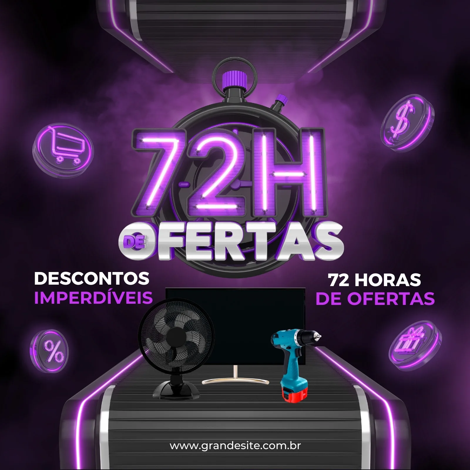 Template de post para Instagram e Facebook com a chamada '72H DE OFERTAS' em neon roxo. Inclui ícones de carrinho de compras, porcentagem, cifrão e presente, além de um ventilador, monitor e furadeira. Fundo escuro com fumaça roxa.