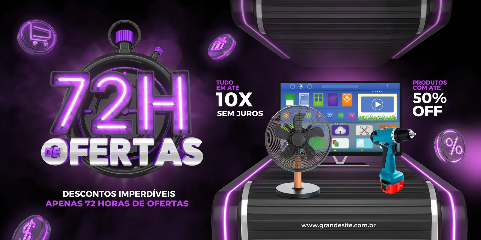 Banner promocional com tema de ofertas de 72 horas para produtos eletrônicos. Destaque para um cronômetro neon roxo com '72H DE OFERTAS', ícones de carrinho e presente, um ventilador, uma TV com aplicativos e uma parafusadeira. Cores predominantes roxo e preto, com neon vibrante.