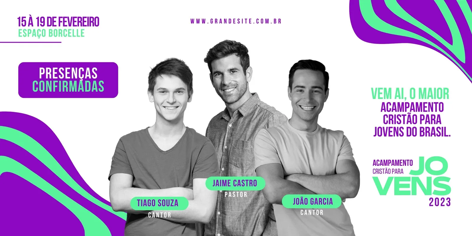 Banner horizontal com fundo branco e elementos gráficos em verde e roxo. Três jovens sorrindo, com seus nomes e profissões (cantor, pastor) abaixo. Informações sobre o evento: 'Acampamento Cristão para Jovens 2023', datas e local.