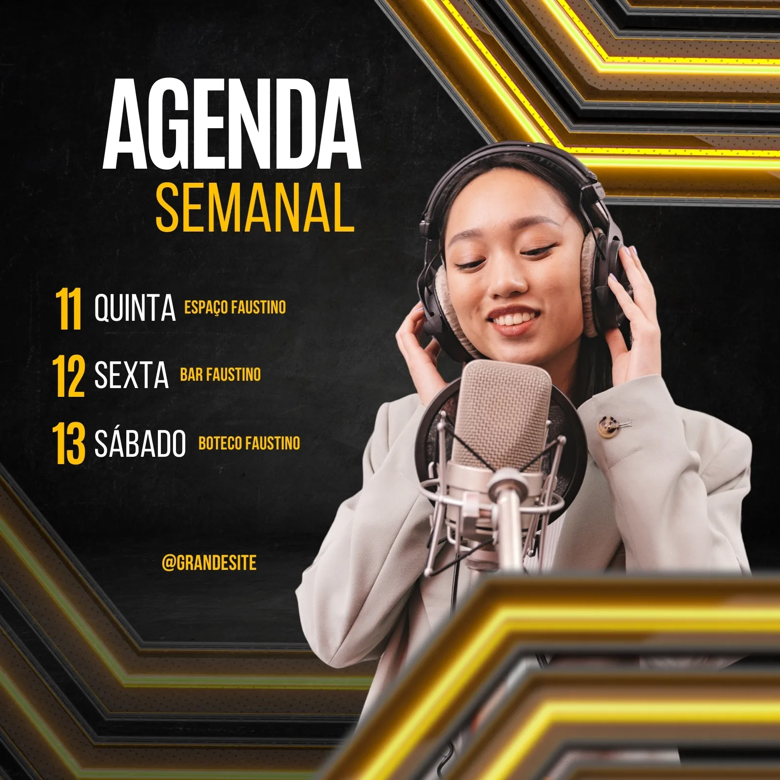 Post de agenda semanal de shows com fundo preto e detalhes em amarelo neon. Uma jovem com fones de ouvido sorri em frente a um microfone, anunciando apresentações de quinta a sábado em locais como Espaço Faustino e Bar Faustino.