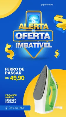 Template de story para Instagram com fundo azul e amarelo vibrante, destacando um ferro de passar verde e branco. Título 'Alerta de Oferta Imbatível' em dourado e azul, com o preço R$ 49,90 em destaque. Chamada para ação 'Faça seu pedido e receba em casa'.