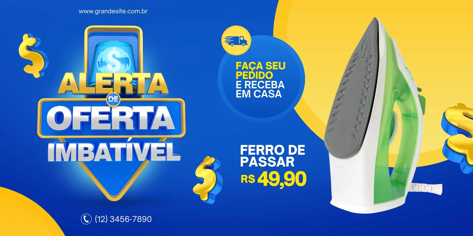 Banner horizontal azul e amarelo com o título 'Alerta de Oferta Imbatível'. Destaca um ferro de passar branco e verde em promoção por R$ 49,90, com ícones de cifrão e um caminhão de entrega.