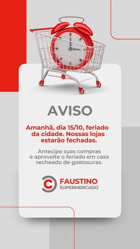 Template de Story para Instagram com fundo cinza e vermelho, apresentando um carrinho de compras com um despertador vermelho dentro. O texto principal informa sobre um aviso de feriado e a necessidade de antecipar compras, com o logo de um supermercado.