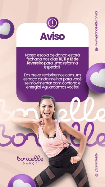 Story de Instagram com aviso importante para escola de dança. O design moderno em roxo e bege apresenta uma mulher sorridente em pose de dança, transmitindo energia. Um grande balão de texto roxo informa sobre reforma e reabertura, com corações decorativos. Ideal para estúdios de dança e academias comunicarem novidades aos alunos.