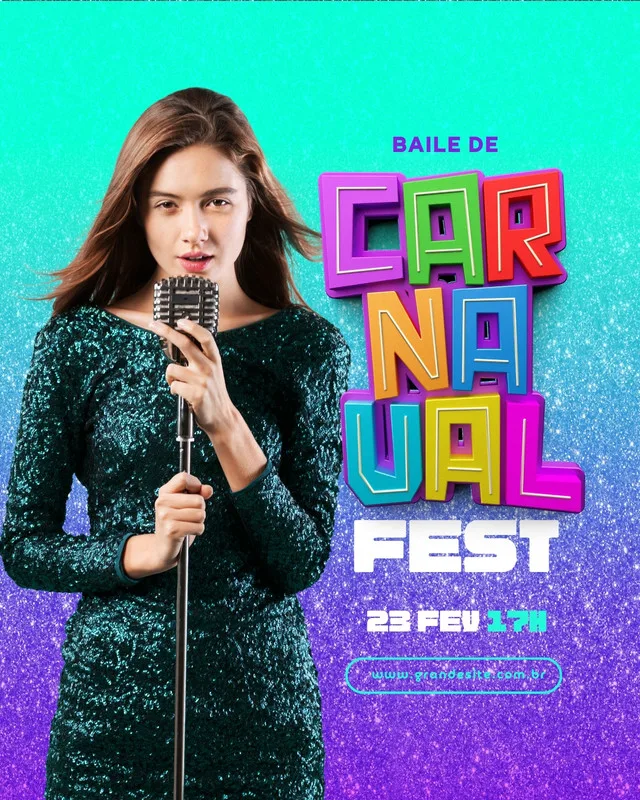Mulher com vestido verde brilhante segurando um microfone vintage, em frente a um fundo degradê azul e roxo com glitter. O texto principal diz 'Baile de Carnaval Fest' em letras coloridas e tridimensionais, com a data e um site abaixo.
