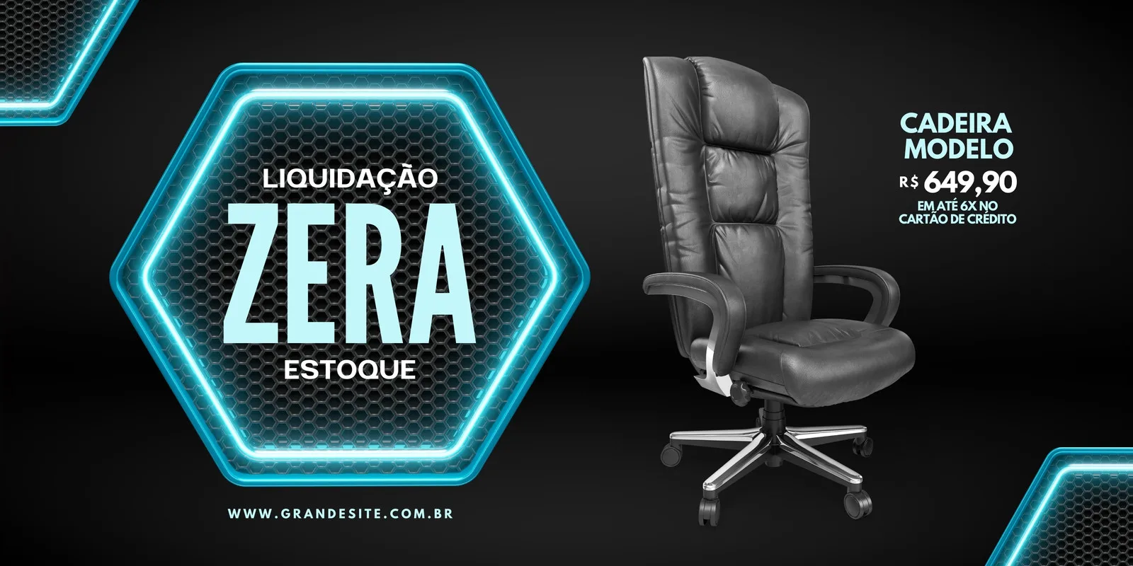 Banner horizontal com fundo preto e detalhes em neon azul. Ao centro, uma cadeira executiva preta em destaque, com informações de preço e parcelamento. À esquerda, um hexágono com a mensagem 'Liquidação Zera Estoque' em letras grandes e neon azul.