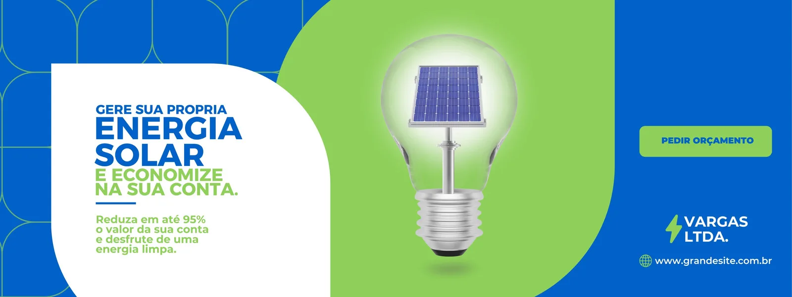Banner horizontal com fundo azul e verde, destacando um painel solar dentro de uma lâmpada. Texto principal: 'Gere sua própria energia solar e economize na sua conta'. Inclui botão 'Pedir Orçamento' e logo de empresa de energia solar.