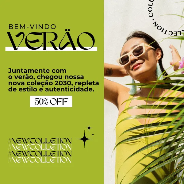 Post de Instagram com fundo verde vibrante anunciando a chegada do verão e uma nova coleção. Uma mulher sorridente usa óculos de sol e um maiô amarelo, com folhagens ao redor. O texto destaca 'Bem-Vindo Verão', 'Nova Coleção 2030' e '50% OFF'.