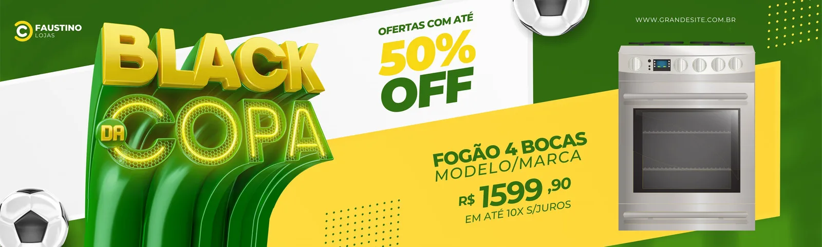 Banner horizontal com tema "Black da Copa" em verde e amarelo. Destaca "BLACK DA COPA" em 3D dourado, "OFERTAS COM ATÉ 50% OFF" e um fogão de 4 bocas em promoção por R$1599,90. Inclui bola de futebol.