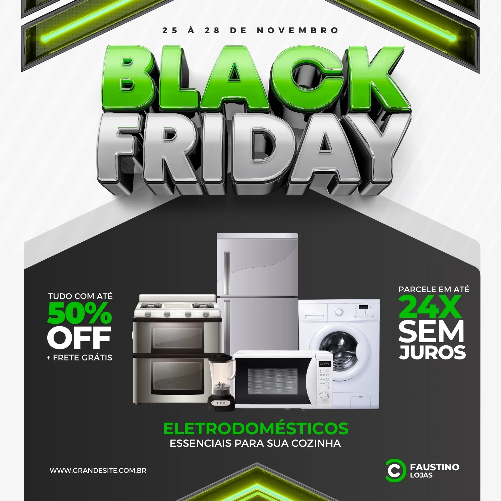 Post para Instagram com tema Black Friday para loja de eletrodomésticos, destacando 50% OFF e frete grátis. O design em verde, cinza e branco exibe geladeira, fogão, máquina de lavar e micro-ondas, com texto promocional e data de 25 a 28 de novembro.