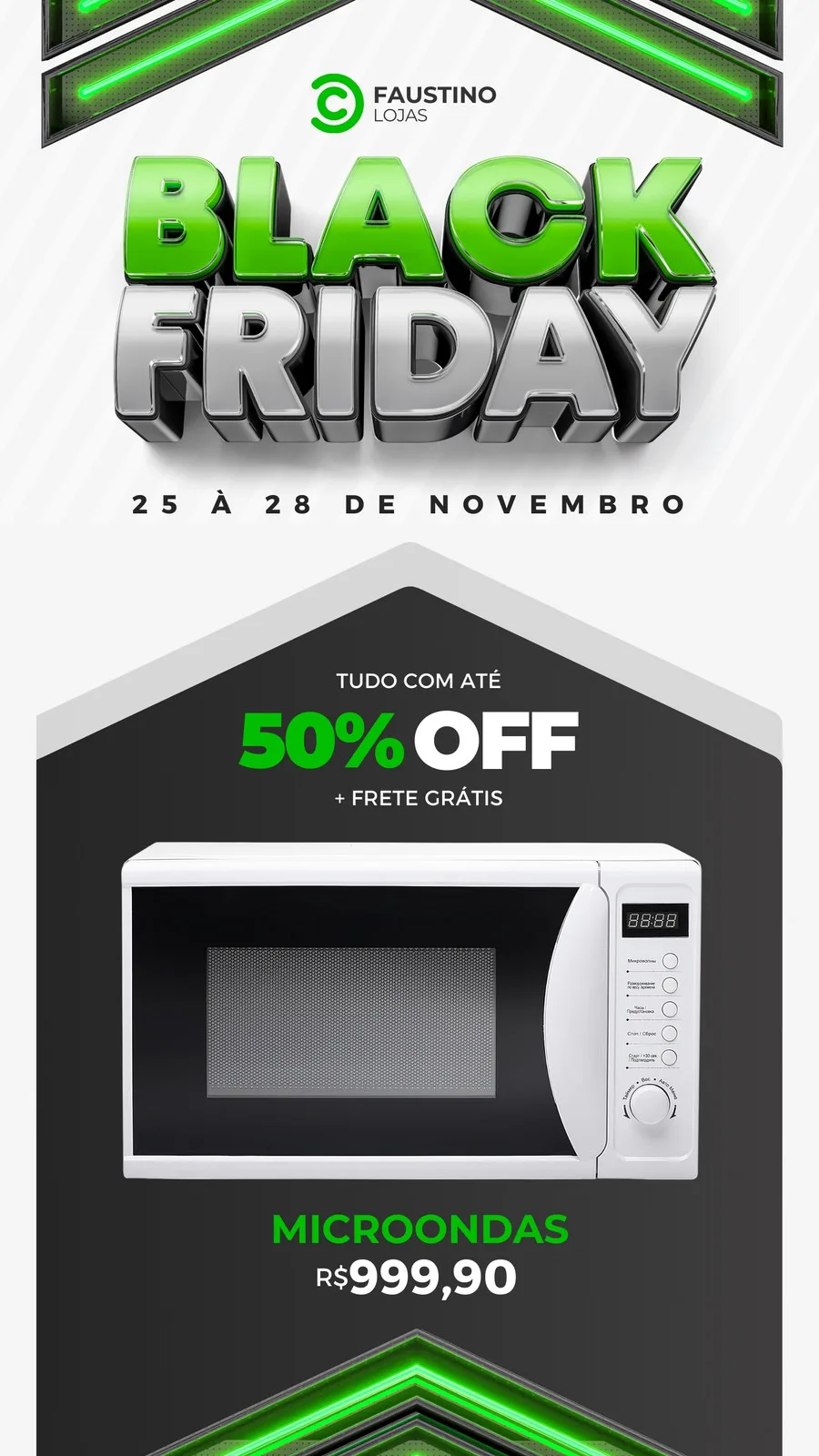 Template de Story para Instagram com o tema Black Friday, apresentando um microondas em promoção com 50% de desconto e frete grátis. O design é moderno em tons de verde, cinza e branco, com destaque para a data da promoção.