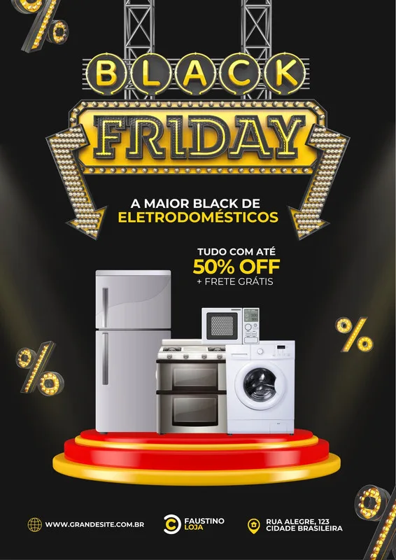 Template de cartaz para Black Friday de loja de eletrodomésticos. Fundo preto com iluminação neon amarela e branca. Destaque para geladeira, fogão e máquina de lavar em um pódio vermelho e amarelo. Promoção de 50% OFF e frete grátis em evidência.