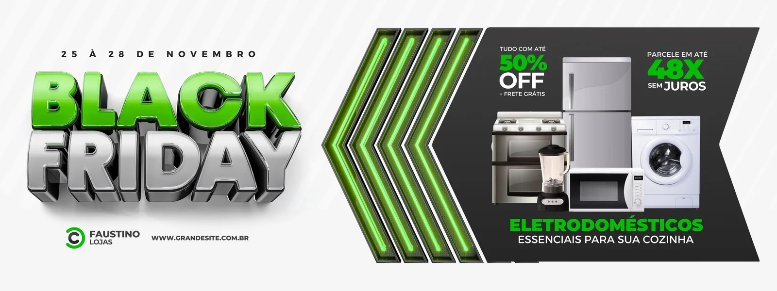 Banner horizontal de Black Friday com a frase 'Black Friday' em destaque verde e prata. Ao lado, imagens de eletrodomésticos como geladeira, fogão, máquina de lavar e micro-ondas, com ofertas de 50% OFF e parcelamento em 48x sem juros.