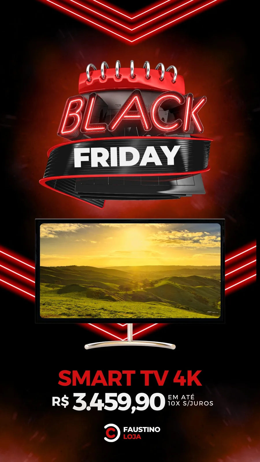 Template de Story para Instagram com fundo preto e detalhes em neon vermelho. Apresenta um calendário estilizado com a inscrição "Black Friday" e uma imagem de Smart TV 4K com preço promocional em destaque.