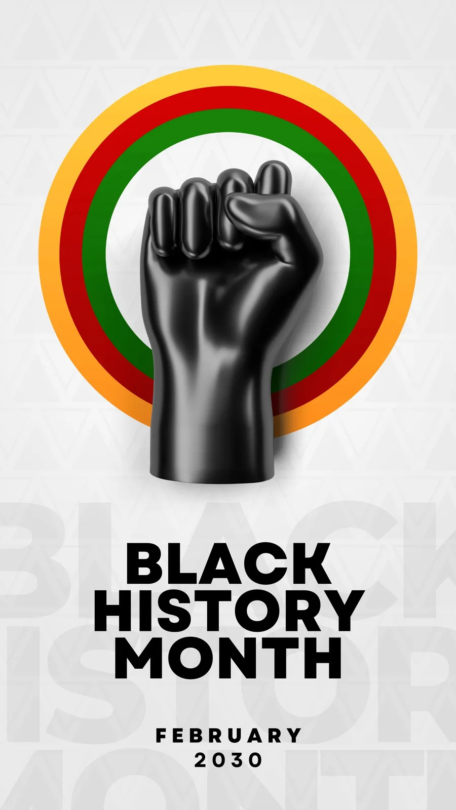Template de Instagram Story em tons de preto, verde, vermelho e amarelo, com um punho cerrado em destaque. O texto 'Black History Month' e 'February 2030' aparece em letras grossas, ideal para posts comemorativos e informativos sobre a história afro-brasileira.