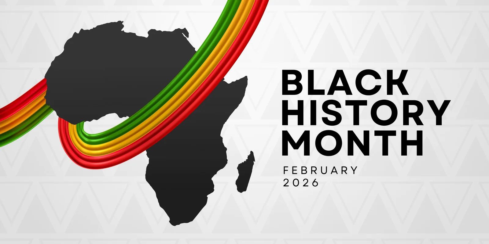 Banner horizontal com o contorno preto do mapa da África, adornado por uma fita nas cores vermelho, amarelo e verde. Ao lado, o texto 'BLACK HISTORY MONTH' em letras pretas maiúsculas e a data 'FEBRUARY 2026'. Fundo branco com padrão geométrico sutil.