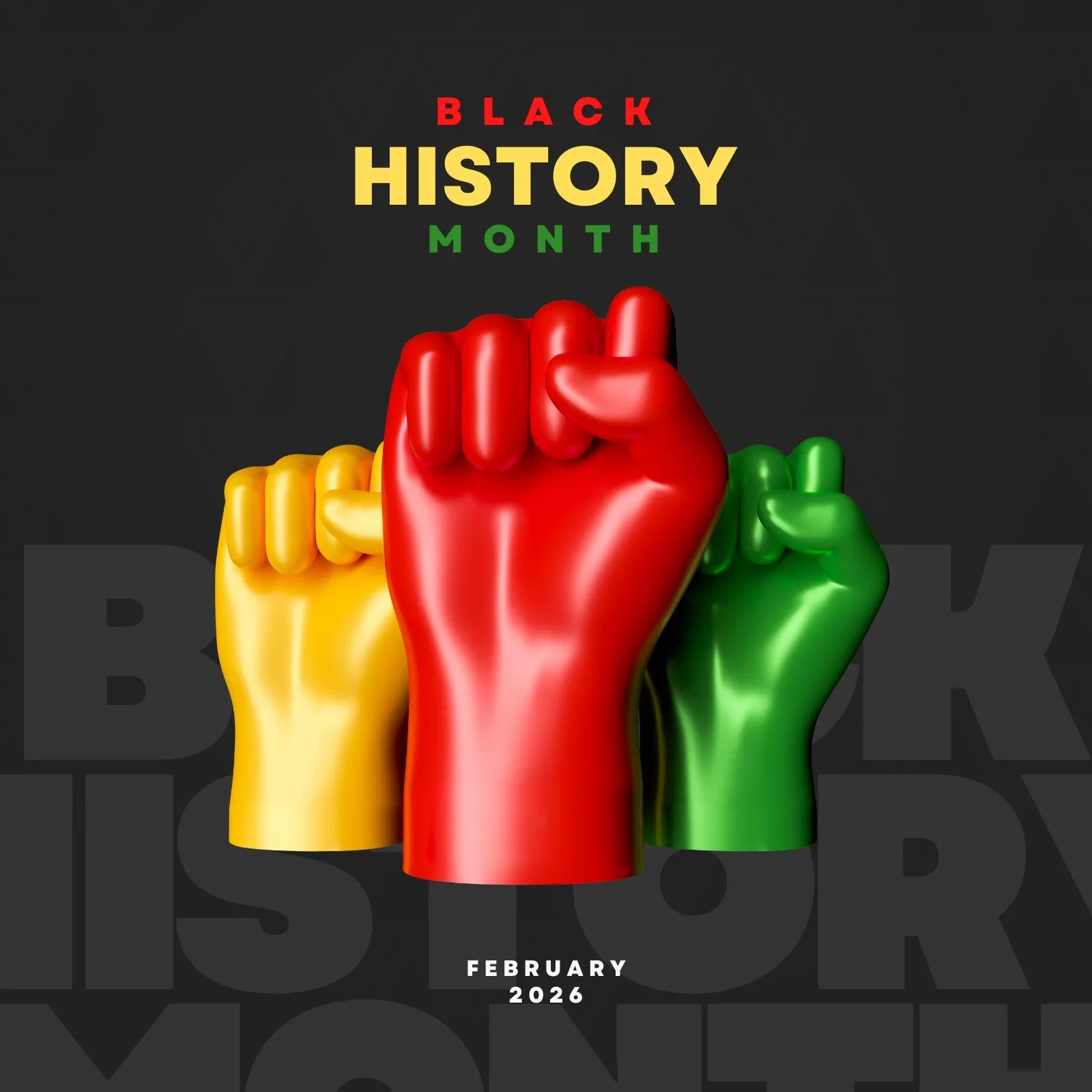 Template de post para redes sociais com o tema Mês da História Negra. Três punhos cerrados em destaque, nas cores amarelo, vermelho e verde, sobre um fundo escuro com a inscrição 'Black History Month'.