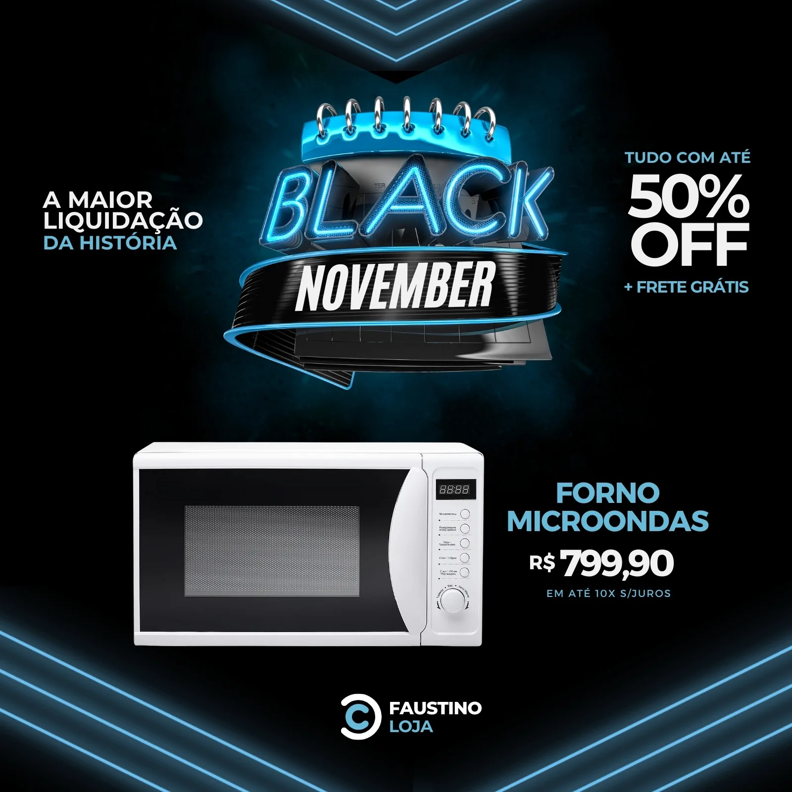 Post de Instagram com tema Black November para ofertas de eletrodomésticos. Apresenta um forno micro-ondas branco em destaque, com texto sobre 50% OFF e frete grátis, em um fundo preto com detalhes em neon azul.