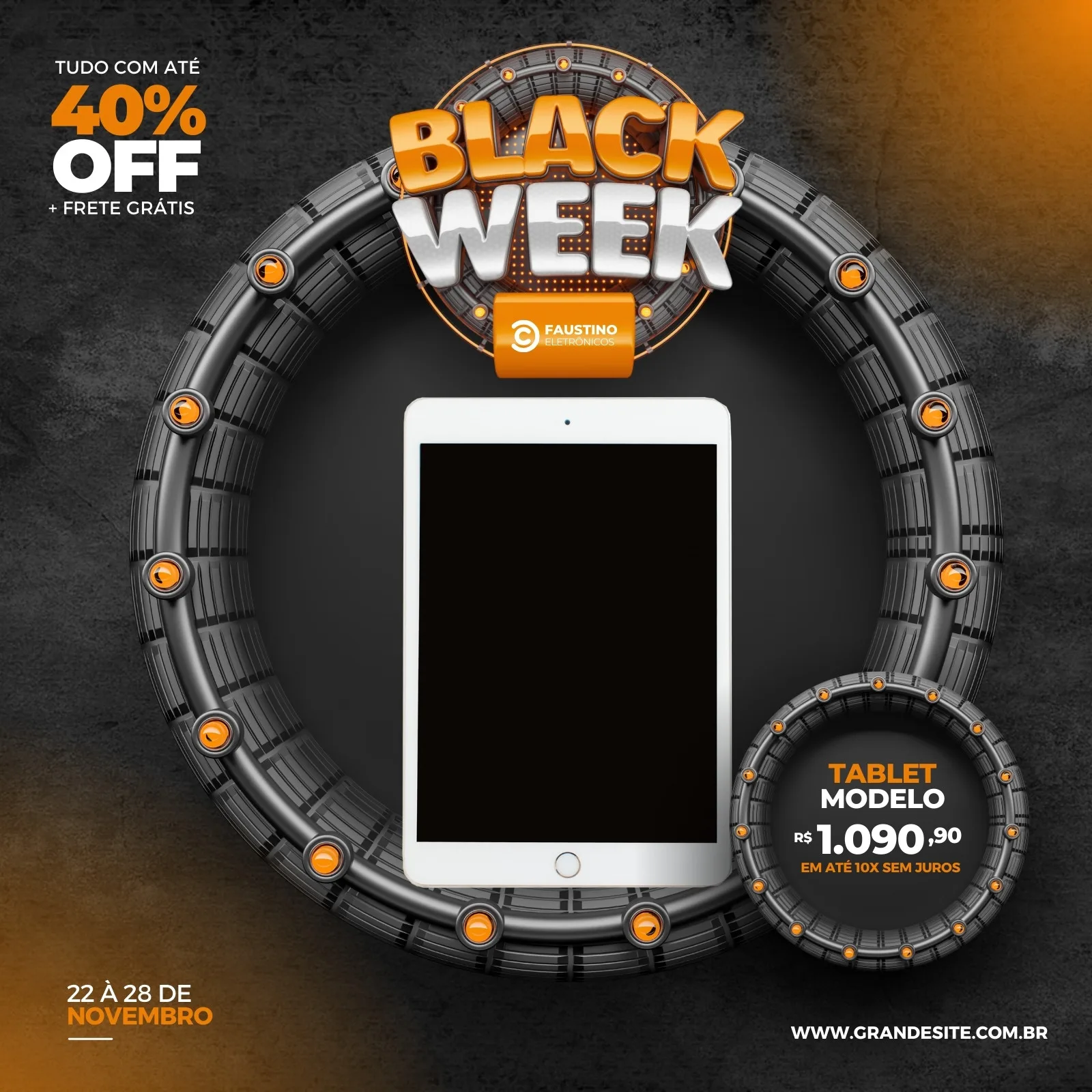 Template de post para redes sociais com tema Black Week, apresentando um tablet branco em destaque. O design inclui elementos circulares metálicos com detalhes em laranja, texto 'Black Week' em 3D, oferta de 40% OFF e preço de tablet.