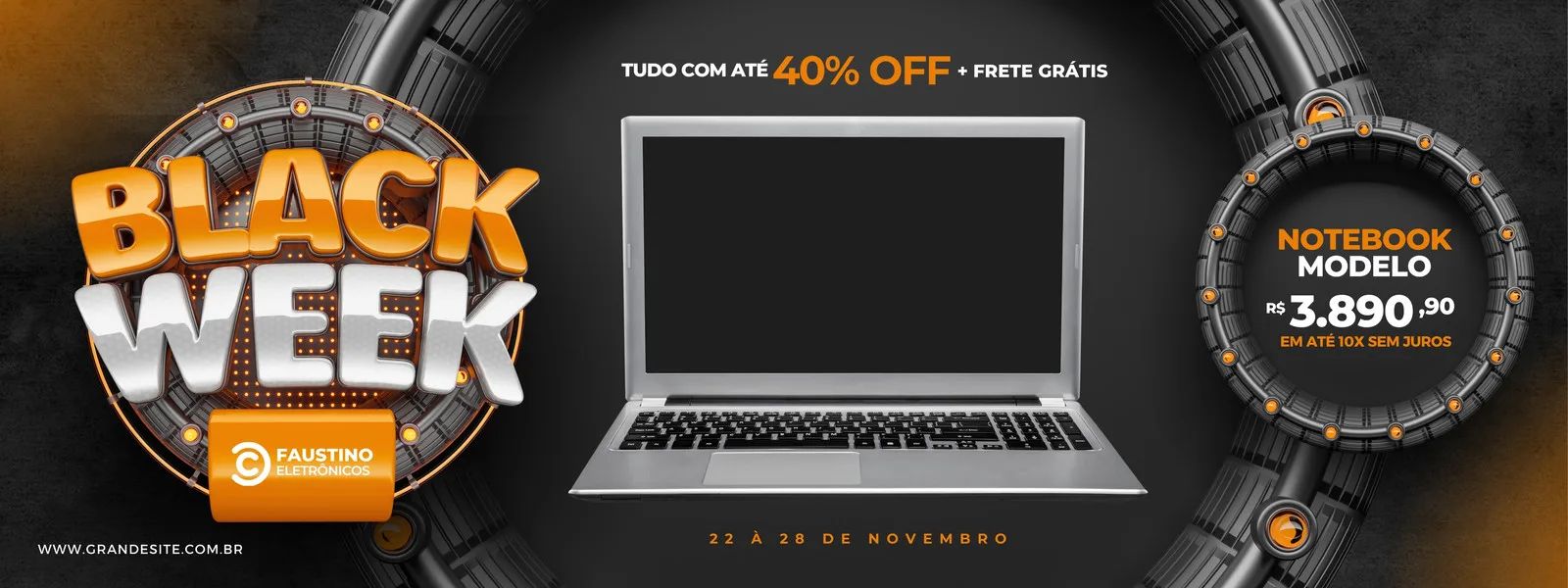 Banner horizontal para Black Week de eletrônicos, com fundo escuro e detalhes em laranja e cinza. Apresenta um notebook em destaque, logo da loja, informações de preço e descontos de 40% OFF e frete grátis.