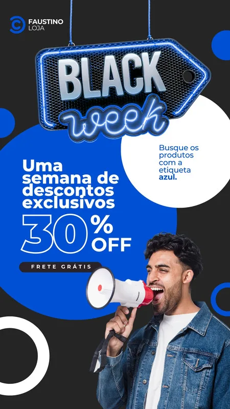 Template de Story para Instagram com tema Black Week, em tons de azul, cinza e branco. Destaca 'Black Week', 'Uma semana de descontos exclusivos', '30% OFF' e 'Frete Grátis'. Um homem com megafone anuncia a promoção.