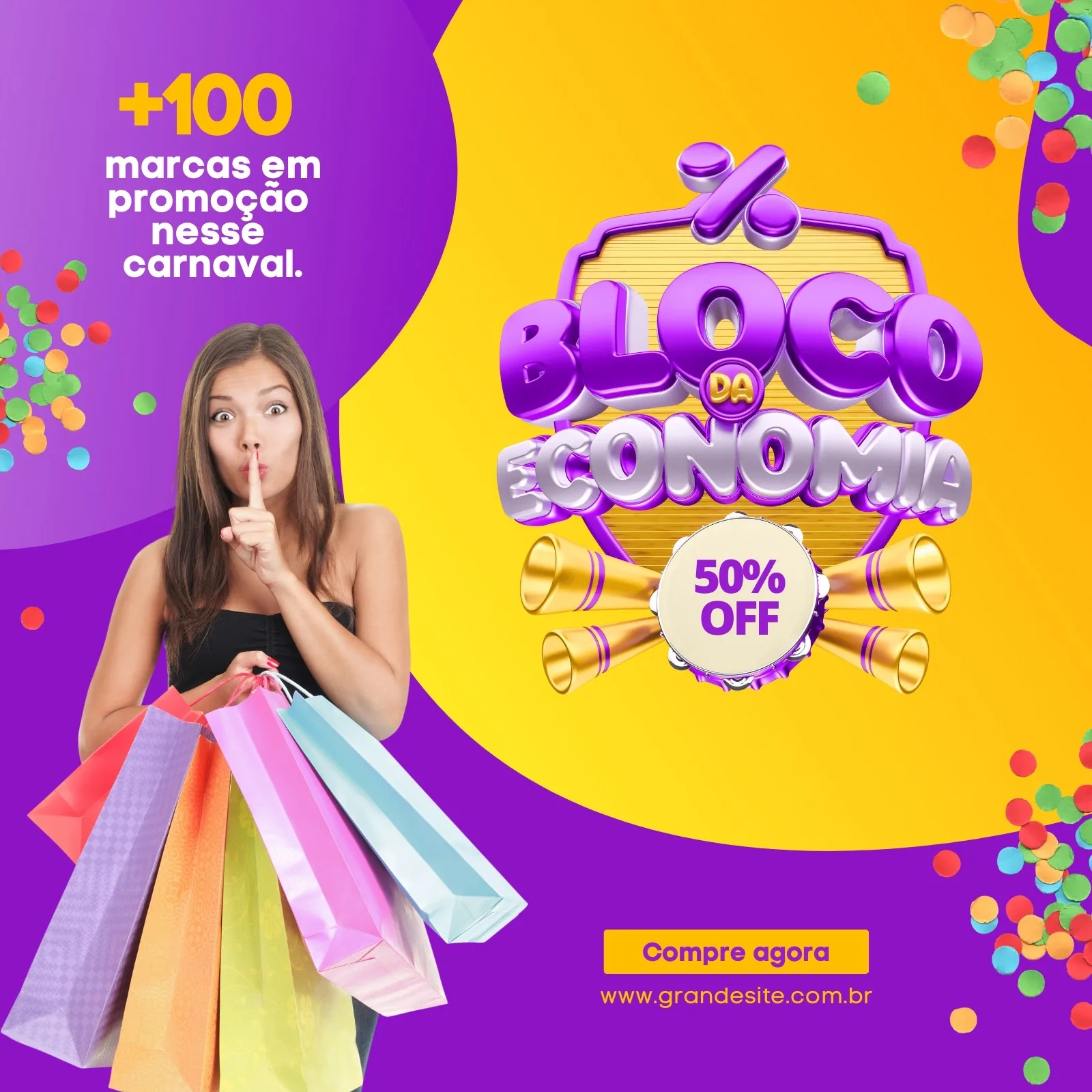 Mulher com sacolas de compras faz sinal de silêncio, com confetes coloridos e o título "Bloco da Economia" em destaque. Promove ofertas de Carnaval com 50% off e mais de 100 marcas em promoção.