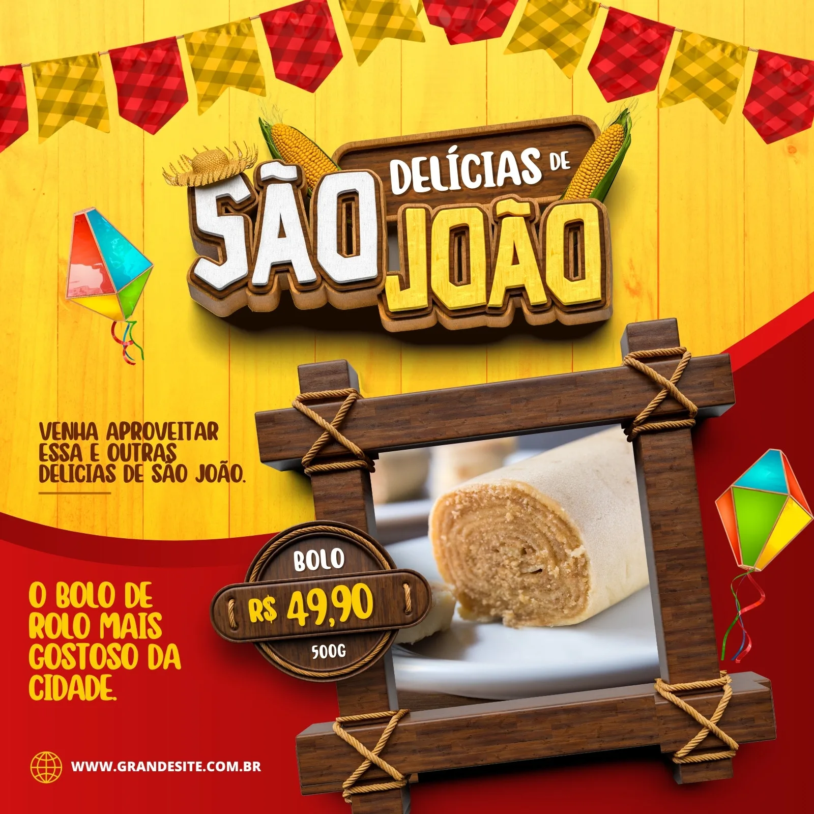 Post para Instagram e Facebook com tema de Festa Junina, destacando um bolo de rolo com a oferta de R$ 49,90. O design inclui bandeirinhas coloridas, milho, chapéu de palha e pipas, com fundo amarelo e vermelho vibrantes.
