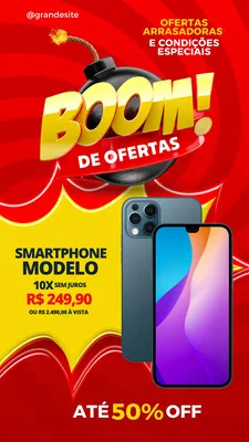 Template de Story para Instagram com fundo vermelho e amarelo vibrante, apresentando uma bomba estilizada com a palavra 'Boom!' e a frase 'De Ofertas'. Destaca smartphones modernos com preço promocional e oferece 'Até 50% OFF'. Ideal para divulgar promoções tecnológicas.