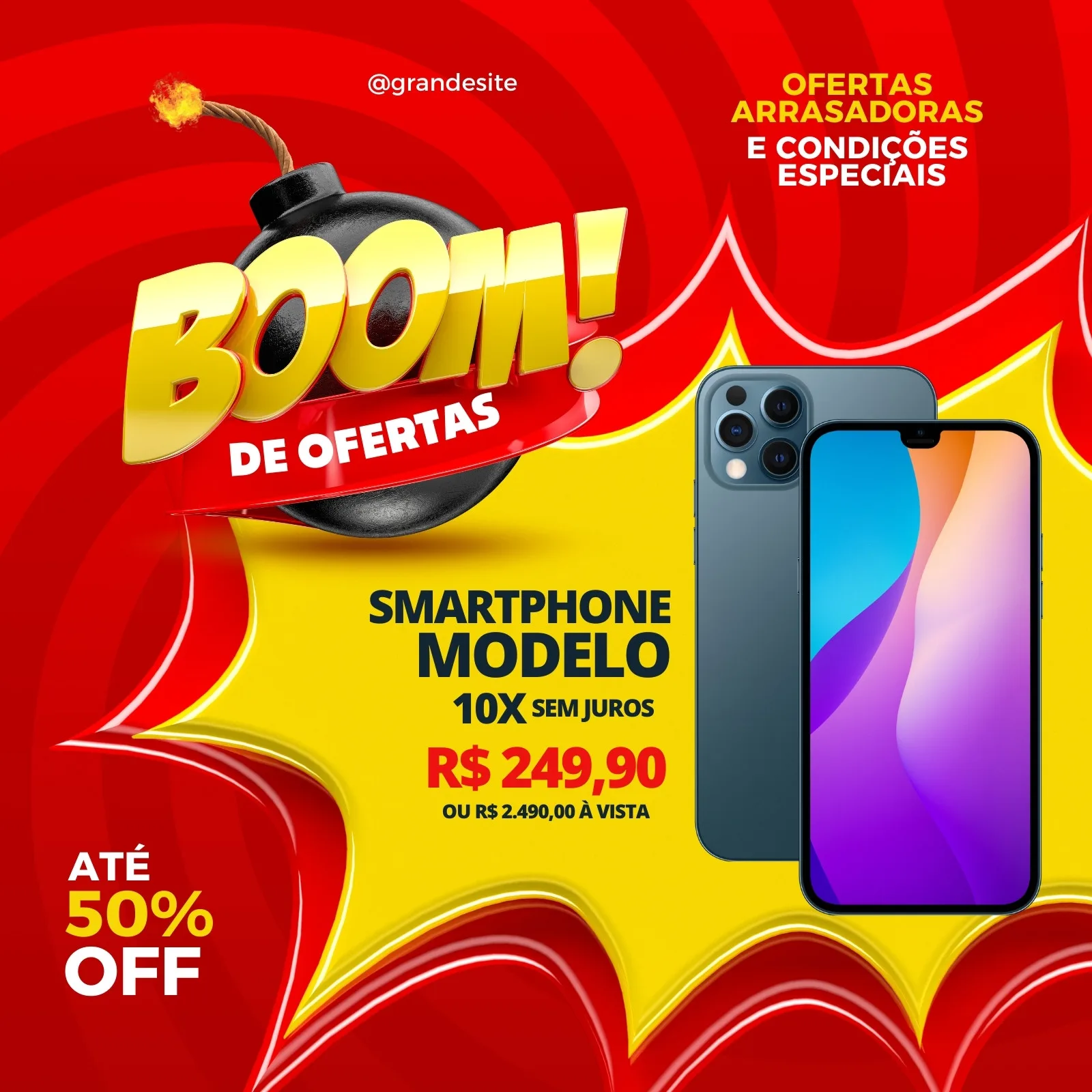 Template de post para Instagram com fundo vermelho e amarelo vibrante. Um ícone de bomba "Boom!" com a frase "De Ofertas" em destaque. Ao lado, imagens de smartphones modernos com preço promocional e "Até 50% OFF".
