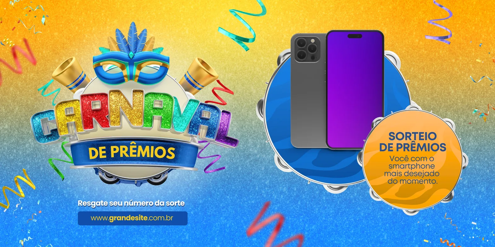 Banner horizontal com tema de Carnaval, apresentando a palavra "CARNAVAL DE PRÊMIOS" em letras coloridas e brilhantes. Ao lado, dois smartphones modernos e um círculo amarelo com o texto "SORTEIO DE PRÊMIOS". Confetes e serpentinas completam a decoração festiva.