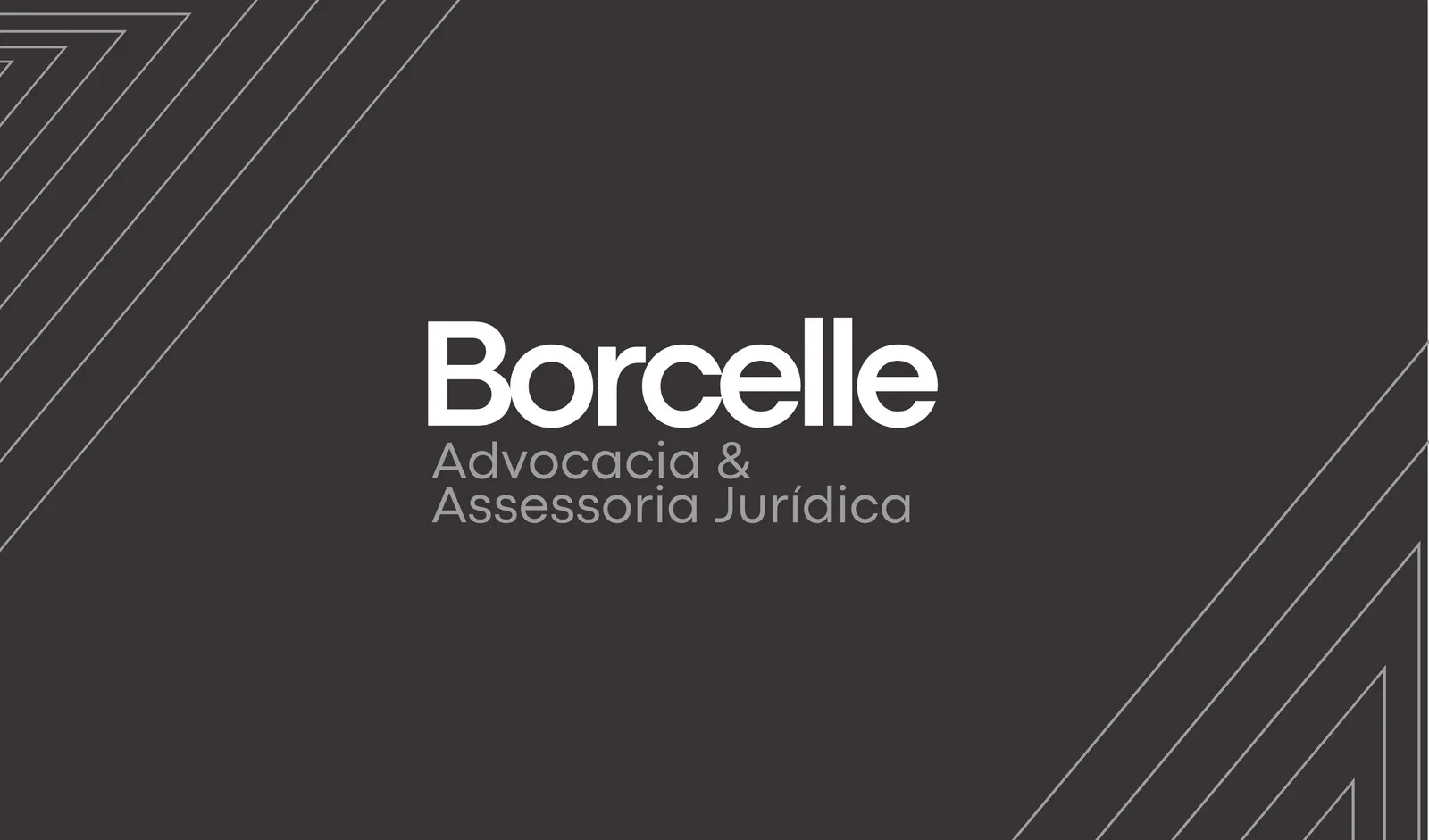 Cartão de visita digital em tons de cinza escuro e branco, com o nome 'Borcelle' em destaque. Abaixo, 'Advocacia & Assessoria Jurídica'. Linhas geométricas finas em branco compõem o fundo, conferindo um visual moderno e profissional para advogados.