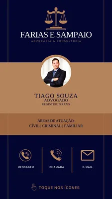 Story de Instagram com design profissional para advocacia e consultoria. Apresenta o logo da balança da justiça, nome do escritório, foto do advogado, áreas de atuação (Cível, Criminal, Familiar) e ícones para mensagem, chamada e e-mail, com texto 'Toque nos Ícones'.