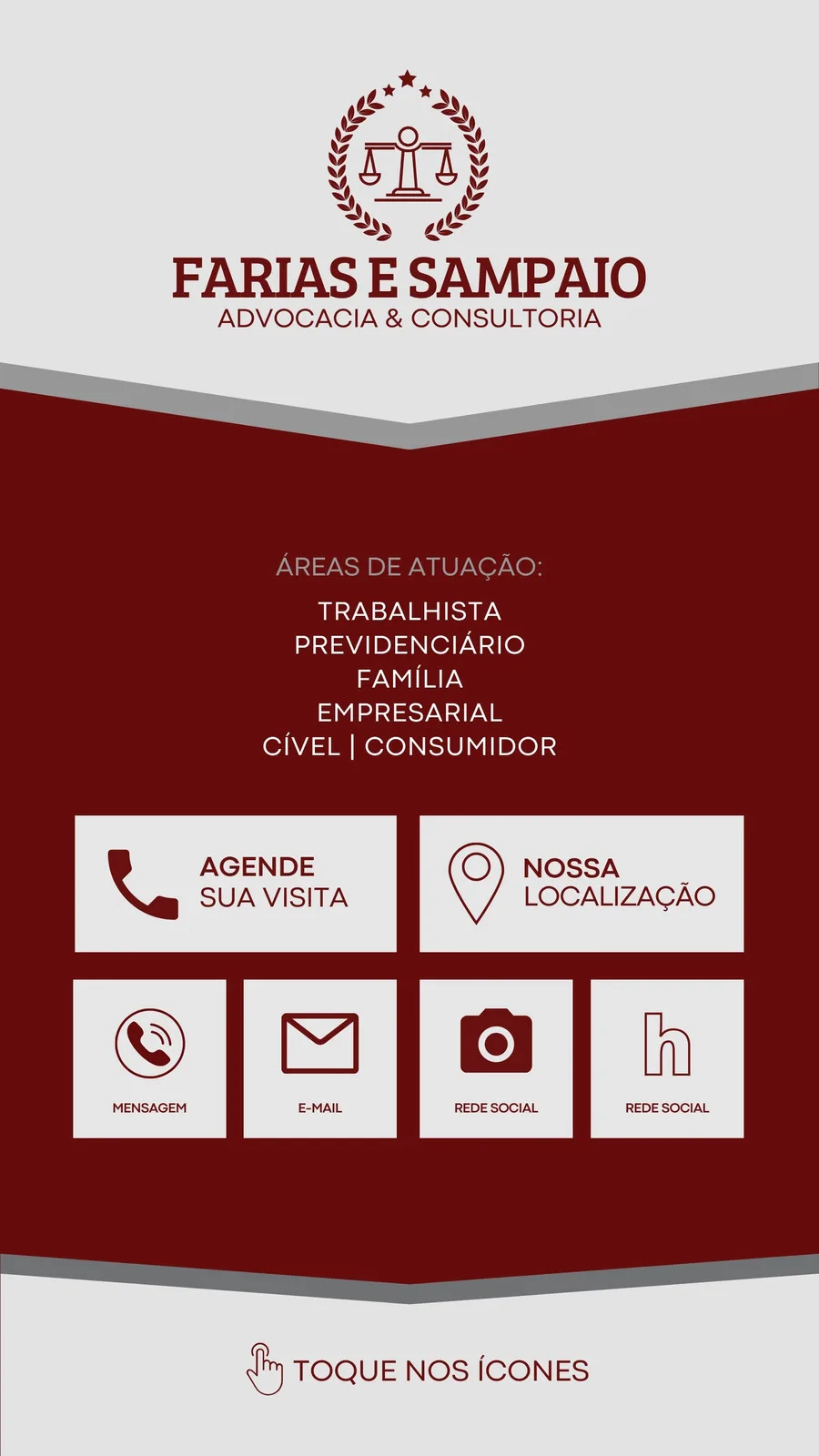 Template de story para Instagram de advocacia e consultoria. Apresenta o logo com balança da justiça, nome do escritório, áreas de atuação como trabalhista e cível, e ícones para agendar visita, localização, mensagem, e-mail e redes sociais. Fundo em tons de cinza e vermelho.