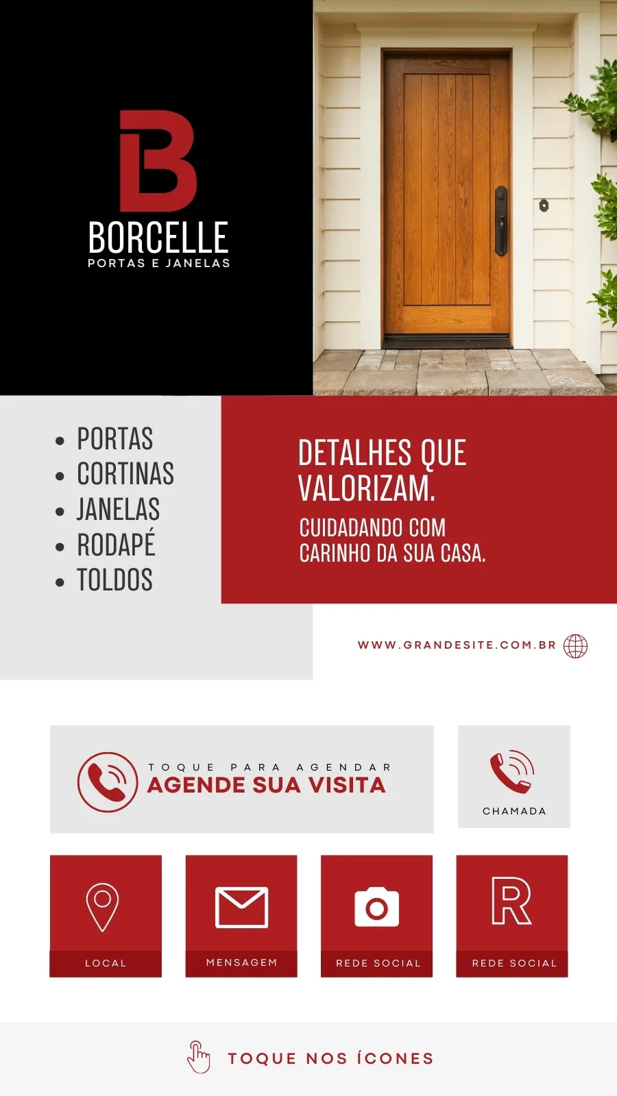 Template de Story para Instagram com fundo dividido. À esquerda, logo vermelho e preto da Borcelle Portas e Janelas e lista de produtos. À direita, foto de porta de madeira e texto sobre detalhes que valorizam a casa. Abaixo, botões interativos para agendamento, localização e contato.