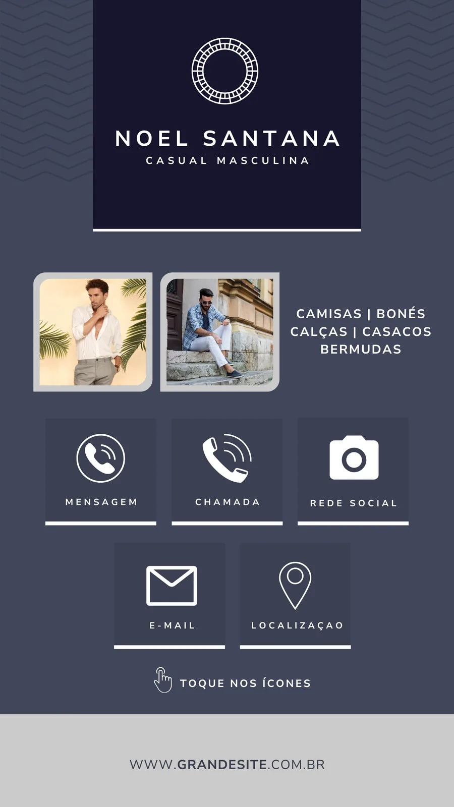 Story interativo para loja de roupa masculina em tons de azul e cinza. Apresenta fotos de modelos, logo da marca 'Noel Santana Casual Masculina' e ícones clicáveis para mensagem, chamada, redes sociais, e-mail e localização.