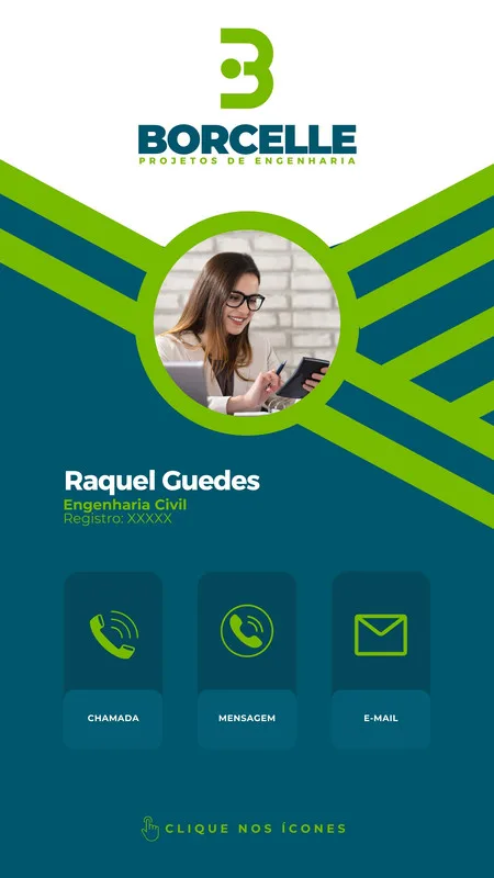 Story de Instagram para engenharia civil com logo 'Borcelle Projetos de Engenharia'. Apresenta foto de engenheira, nome, registro e ícones clicáveis para chamada, mensagem e e-mail. Design moderno em verde e azul.