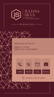 Story de Instagram com design profissional em tons de vinho e salmão, apresentando um cartão digital interativo para advocacia. Inclui logo, nome, áreas de atuação (Direito à Saúde, Direito do Consumidor) e ícones clicáveis para contato (chamada, mensagem, e-mail, redes sociais).