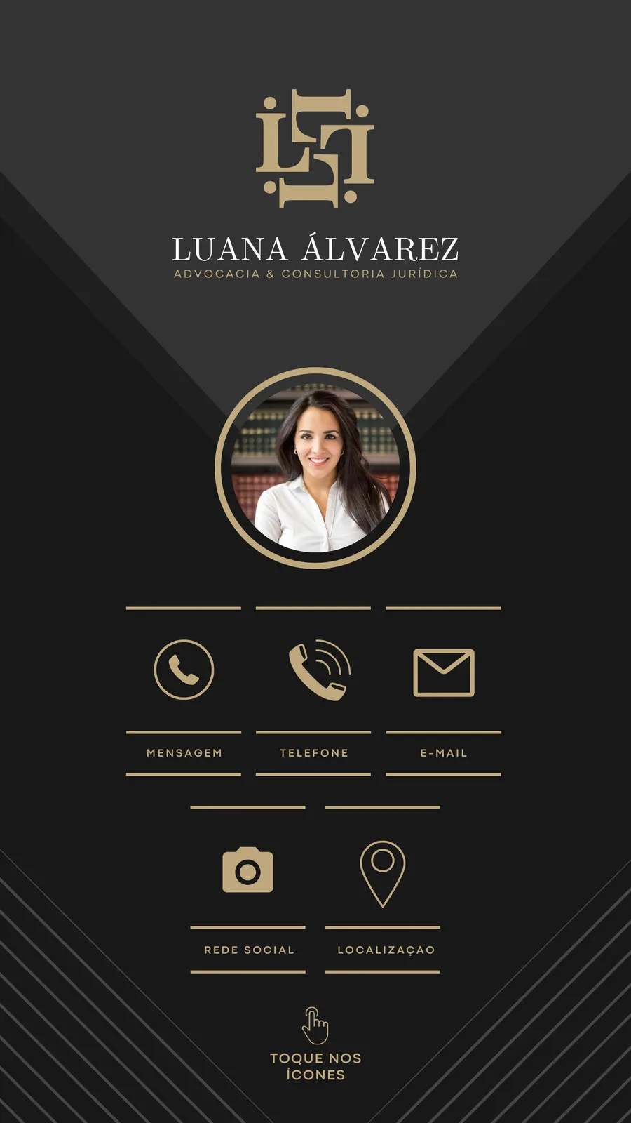 Template de cartão digital interativo para advogados. Fundo preto com detalhes dourados, foto profissional, ícones de mensagem, telefone, e-mail, redes sociais e localização. Ideal para link na bio do Instagram.