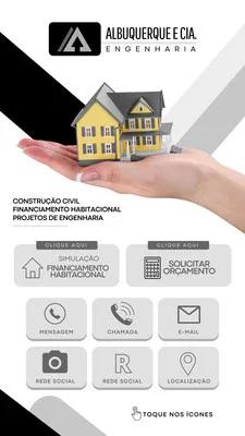 Template de Story para engenharia com logo 'Albuquerque e Cia Engenharia'. Apresenta uma mão segurando uma miniatura de casa amarela, com botões interativos para simulação, orçamento, mensagem, chamada, e-mail, redes sociais e localização.