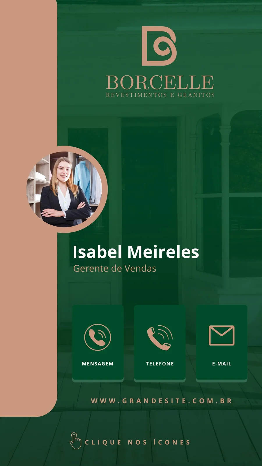 Story interativo para Gerente de Vendas, com foto profissional, logo da empresa 'Borcelle Revestimentos e Granitos', ícones de mensagem, telefone e e-mail, e campo para site. Design elegante em tons de verde e bege.