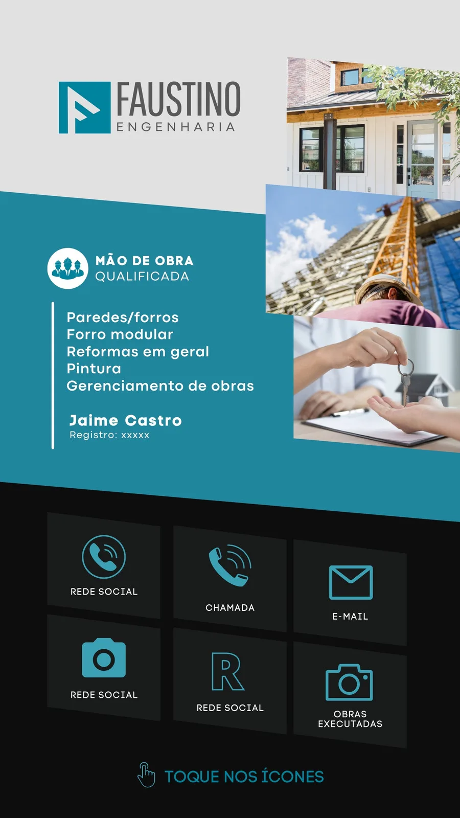 Story de Instagram para empresa de engenharia com fundo azul escuro e teal. Apresenta logo, nome 'Faustino Engenharia', serviços como 'Mão de Obra Qualificada', 'Paredes/forros', 'Reformas em geral', 'Gerenciamento de obras', nome do engenheiro e registro. Inclui ícones clicáveis para contato e portfólio.