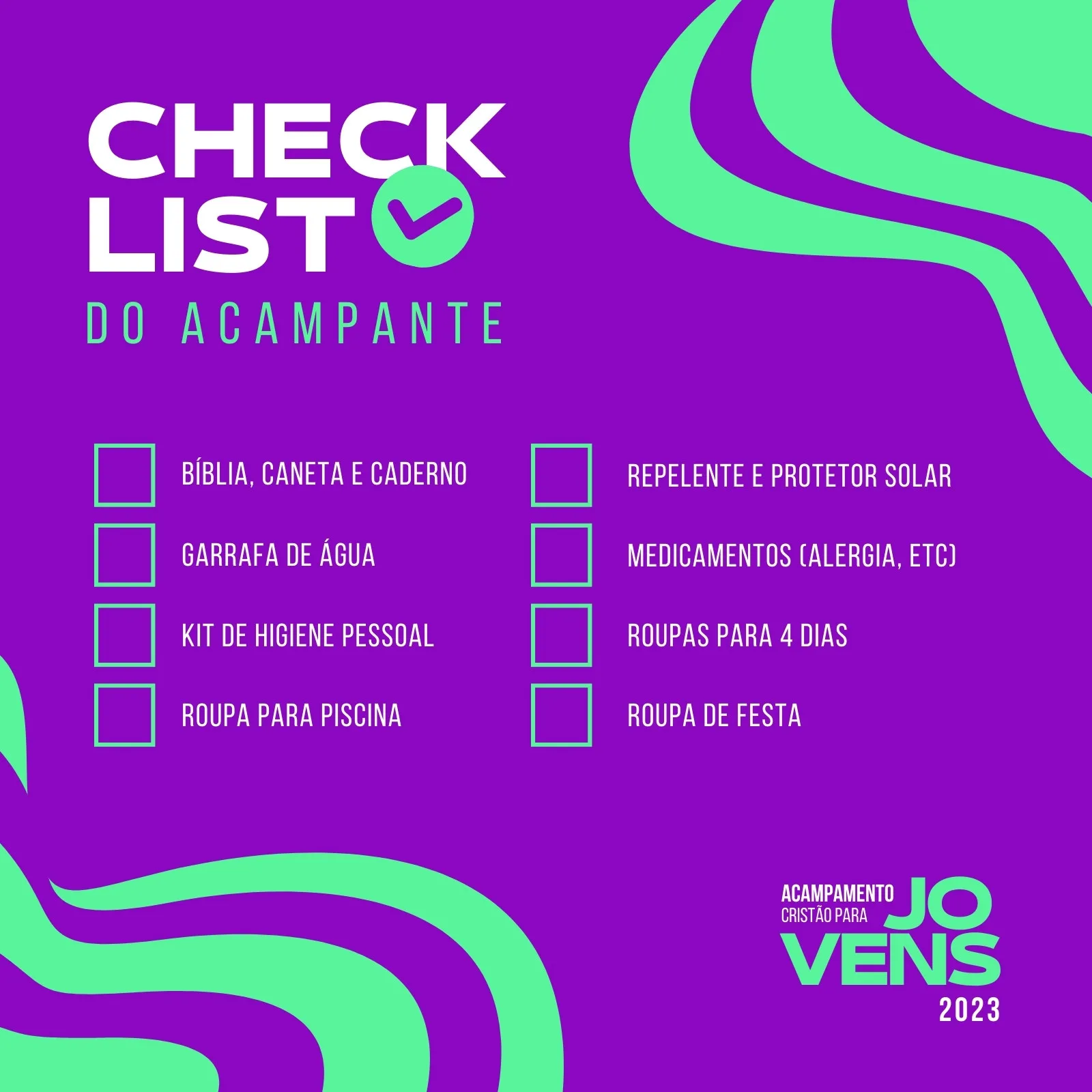 Template de post para Instagram com checklist para acampamento jovem cristão. O design em roxo e verde neon lista itens como Bíblia, protetor solar e roupas, com um ícone de checkmark e o logo 'Acampamento Cristão para Jovens 2023'.