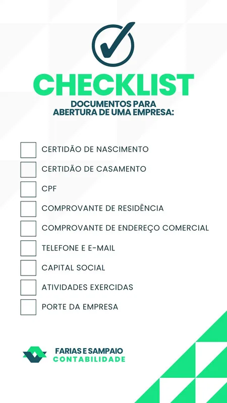 Template de Instagram Story com fundo branco e detalhes em verde e azul. Título 'CHECKLIST DOCUMENTOS PARA ABERTURA DE UMA EMPRESA' em destaque, seguido por uma lista de itens como certidões, CPF, comprovantes e capital social. Inclui o logo 'Farias e Sampaio Contabilidade'.