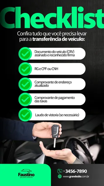 Template de story do Instagram com fundo escuro e detalhes em verde neon, apresentando um checklist para transferência de veículo. Inclui itens como CRV, RG, comprovante de endereço e pagamento de taxas. Uma mão entrega a chave de um carro a outra.