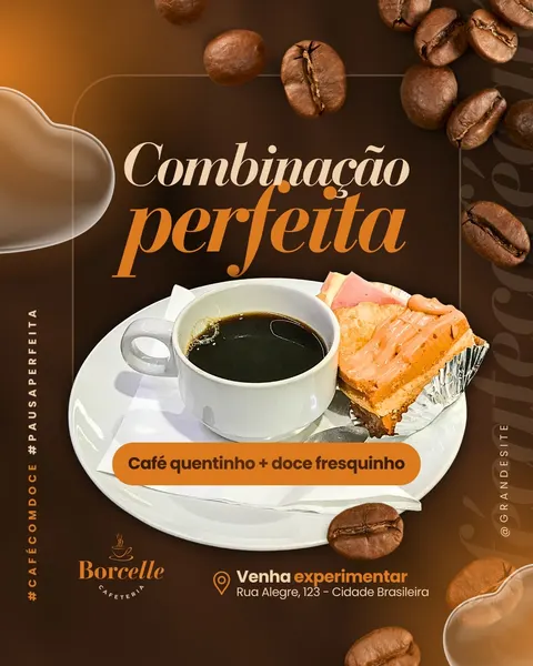 Post para Instagram de cafeteria com fundo marrom e detalhes em laranja, exibindo uma xícara de café fumegante ao lado de um pedaço de bolo. O texto principal diz 'Combinação perfeita' e destaca 'Café quentinho + doce fresquinho', convidando para experimentar.