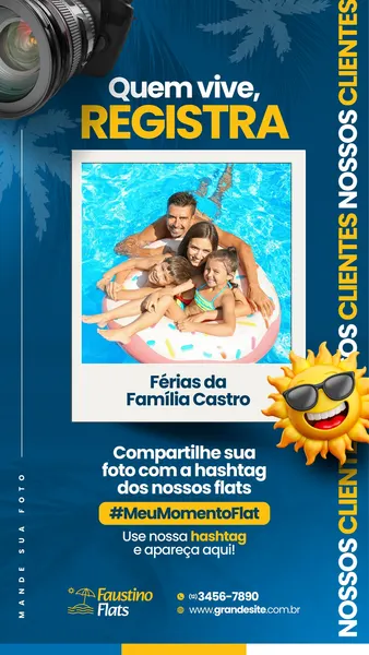 Template de Instagram Story azul e amarelo com câmera e palmeiras. Exibe foto de família em piscina, promovendo compartilhamento de experiências em flats. Contém a hashtag #MeuMomentoFlat e logo Faustino Flats, ideal para empresas de hospedagem que buscam engajamento e prova social com conteúdo de clientes.