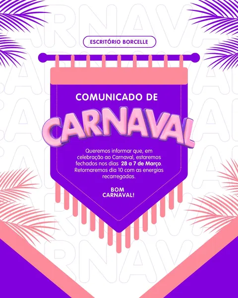 Post para Instagram com fundo branco e elementos gráficos em roxo e rosa. Um banner roxo em destaque exibe o texto 'Comunicado de Carnaval' e as datas de fechamento e retorno. Folhas de palmeira decoram as bordas, transmitindo um clima festivo e informativo.