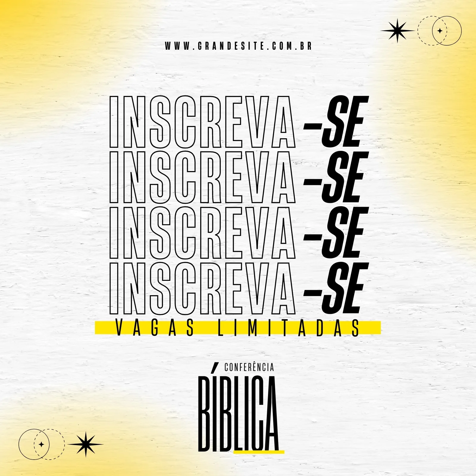Post para Instagram com fundo texturizado em branco e amarelo, com o texto 'Inscreva-se' repetido várias vezes em preto e branco. Abaixo, a frase 'Vagas Limitadas' em amarelo e o título 'Conferência Bíblica' em destaque. Foco em divulgação de eventos religiosos.